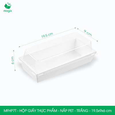 MFHP7T - 19.5x9x6 cm - 100 hộp giấy nắp PET trắng đựng thực phẩm, thức ăn mang đi