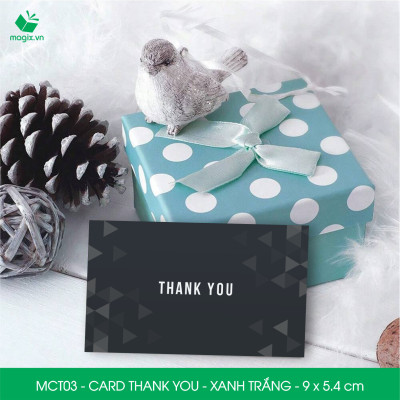 MCT03 - 9x5.4 cm - 500 Card Thank you, Thiệp cảm ơn khách hàng, card cám ơn cứng cáp sang trọng