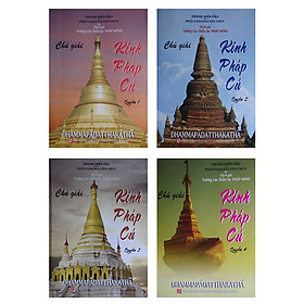 Chú giải kinh pháp cú - Bộ 4 cuốn