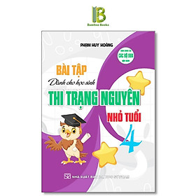 Sách - Bài Tập Dành Cho Học Sinh Thi Trạng Nguyên Nhỏ Tuổi Lớp 4 - Dùng Chung Cho Các Bộ SGK Hiện Hành - Hồng Ân