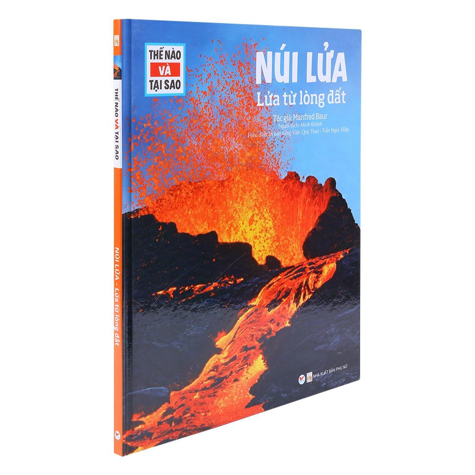 Thế Nào Và Tại Sao - Núi Lửa - Lửa Từ Lòng Đất - Bản Quyền