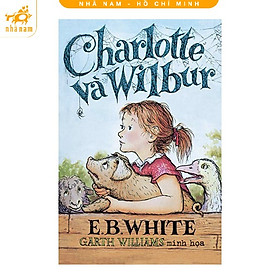 Charlotte Và Wilbur( tái bản)