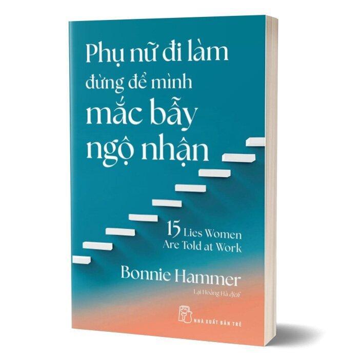 Sách - Phụ Nữ Đi Làm Đừng Để Mình Mắc Bẫy Ngộ Nhận - NXB Trẻ
