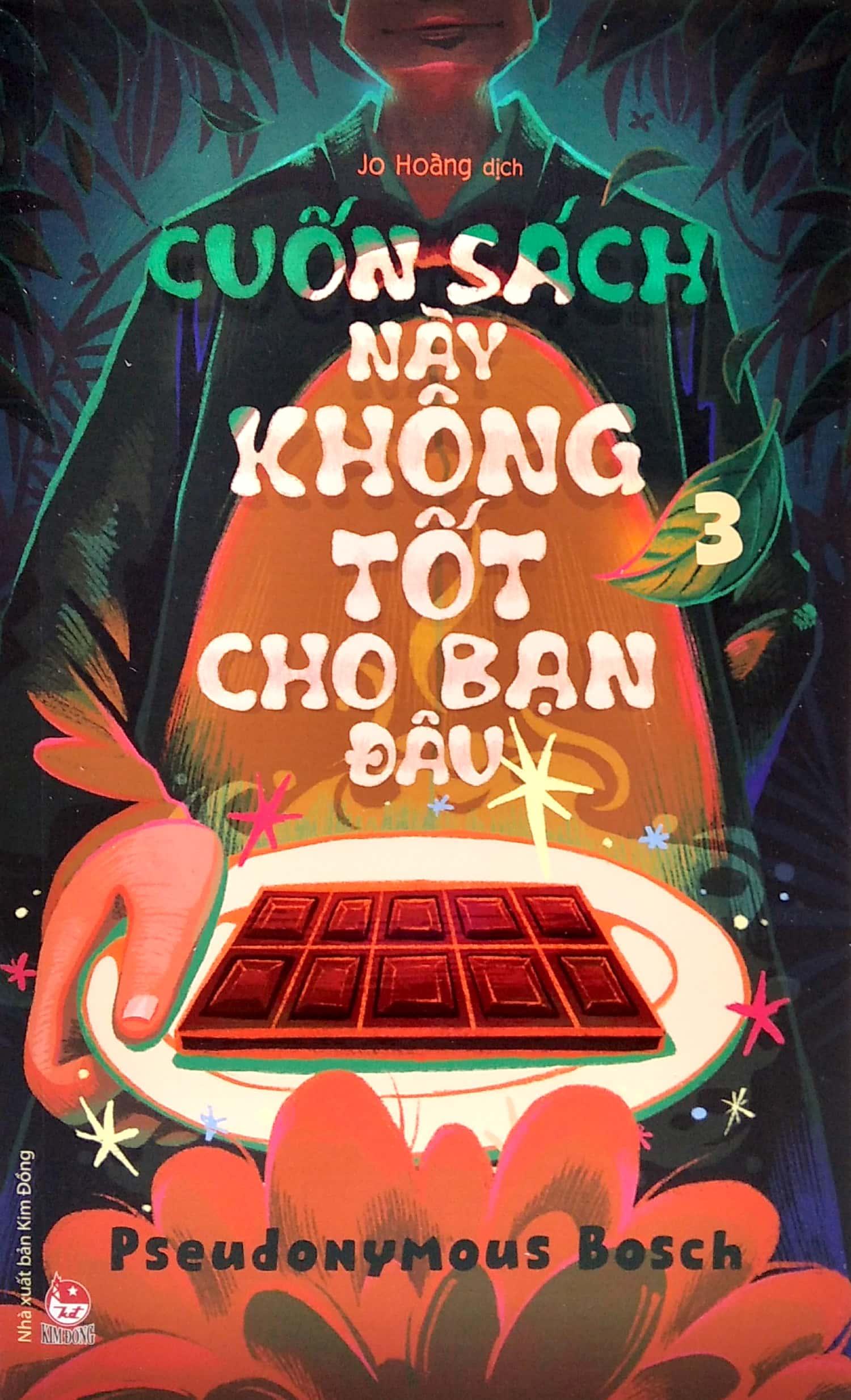 Cuốn Sách Này Không Tốt Cho Bạn Đâu (Bí Mật - Tập 3)