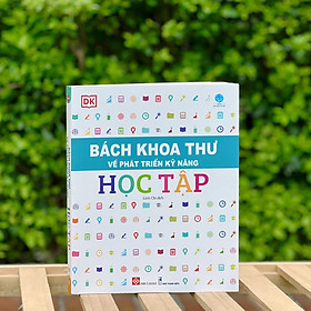 Sách - Bách Khoa Thư Về Phát Triển Kỹ Năng Học Tập - Bìa mềm