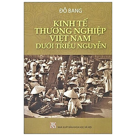 Kinh Tế Thương Nghiệp Việt Nam Dưới Triều Nguyễn