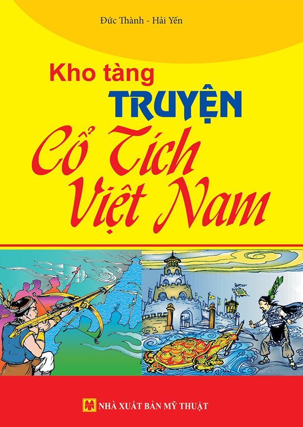 Kho Tàng Truyện Cổ Tích Việt Nam (Tái Bản 2022)