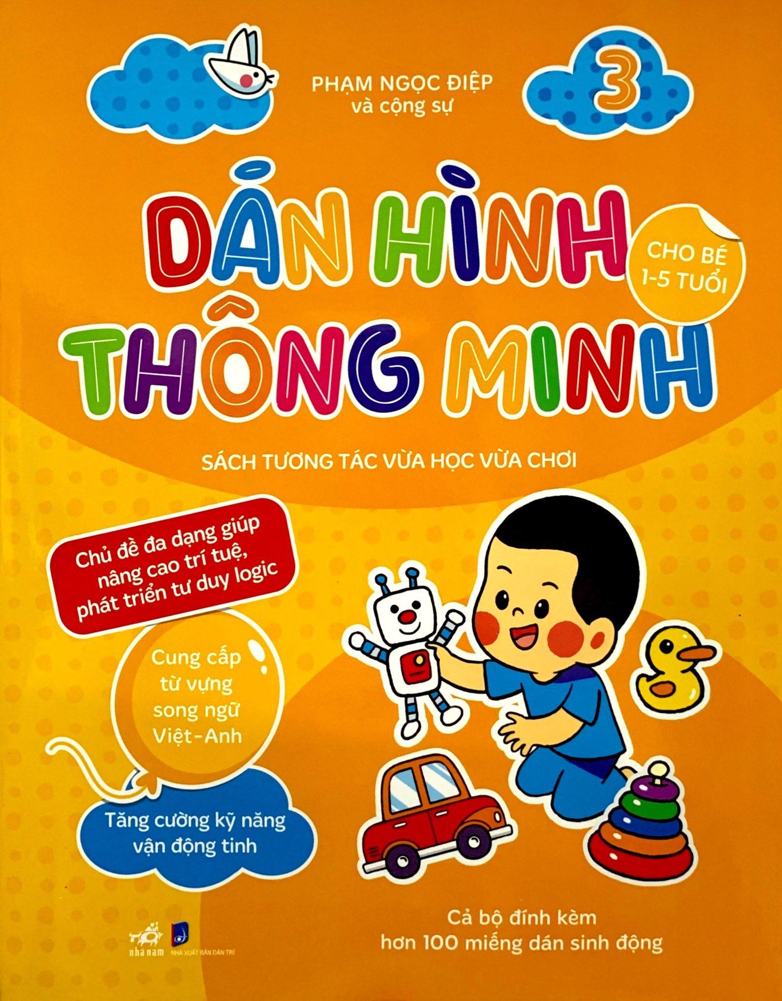 Dán Hình Thông Minh - Sách Tương Tác Vừa Học Vừa Chơi - Tập 3 (Dành Cho Bé 1-5 Tuổi)