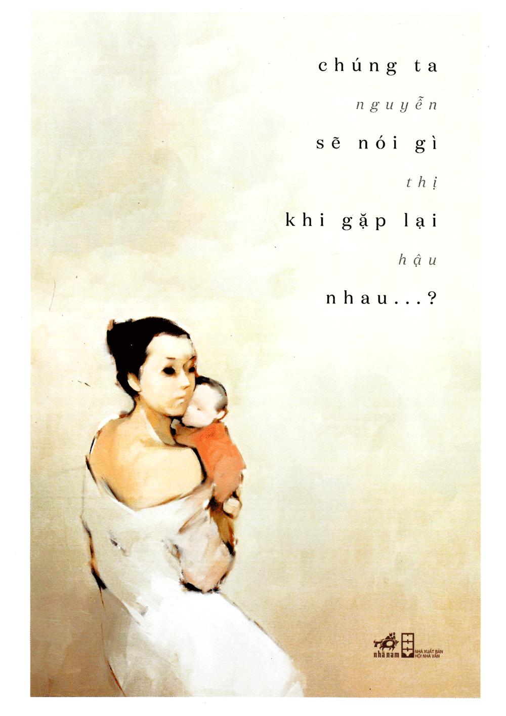 Chúng Ta Sẽ Nói Gì Khi Gặp Lại Nhau