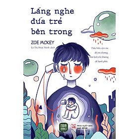 Lắng Nghe Đứa Trẻ Trong Bạn - Bản Quyền