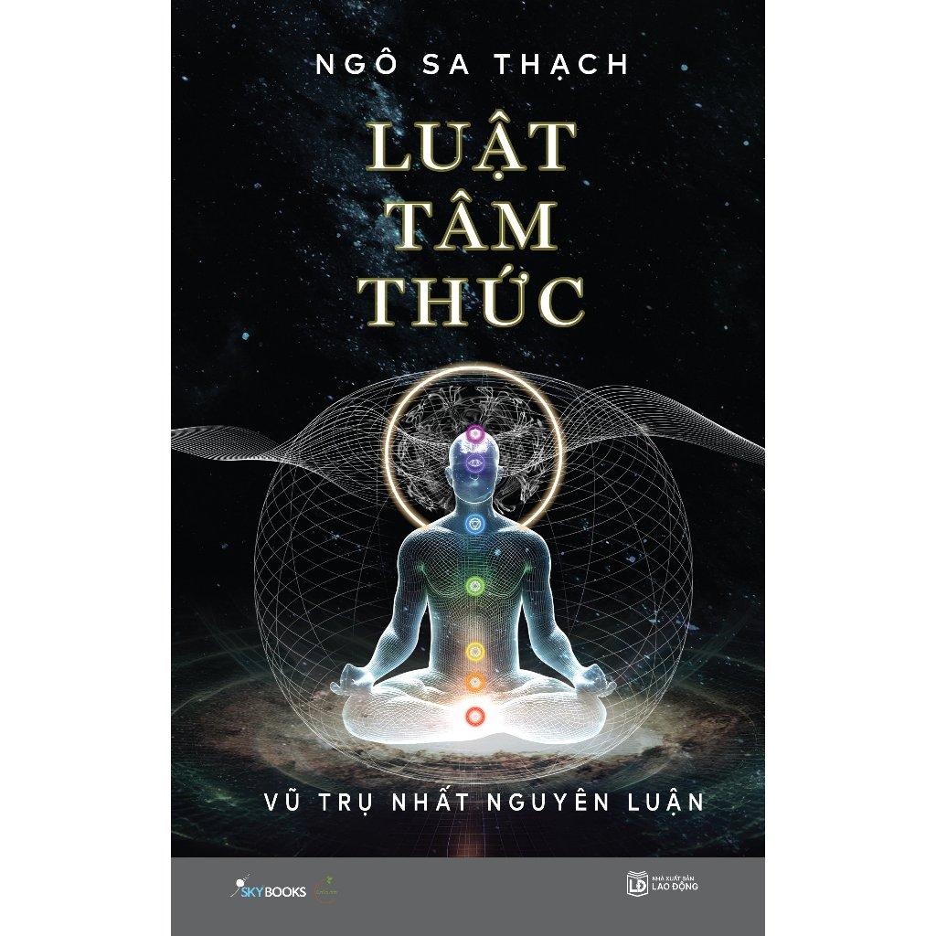 Sách Luật Tâm Thức – Vũ Trụ Nhất Nguyên Luận - Bản Quyền