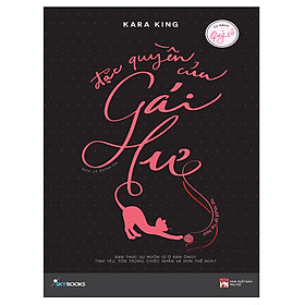 Đặc Quyền Của Gái Hư