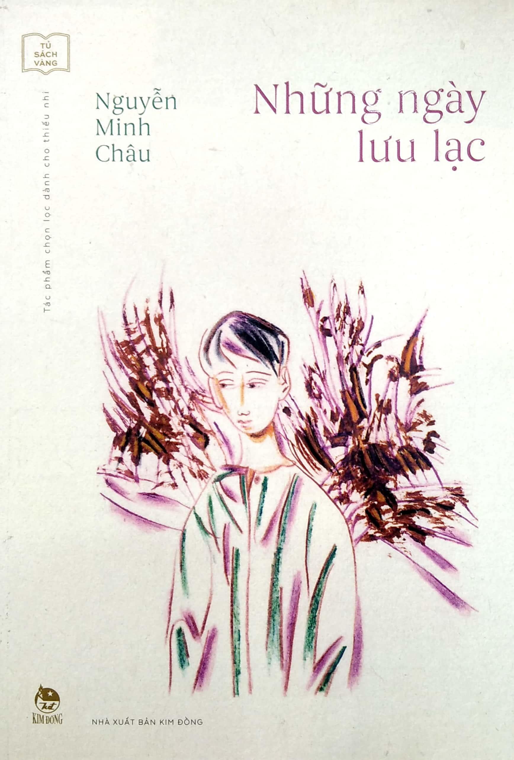 Tủ Sách Vàng - Tác Phẩm Chọn Lọc Dành Cho Thiếu Nhi: Những Ngày Lưu Lạc