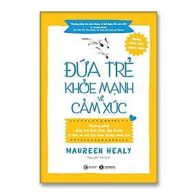 Đứa trẻ khoẻ mạnh về cảm xúc - Bản Quyền