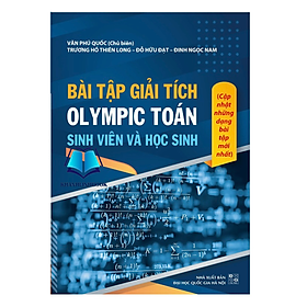 Sách - Bài tập giải tích OLYMPIC Toán sinh viên và học sinh