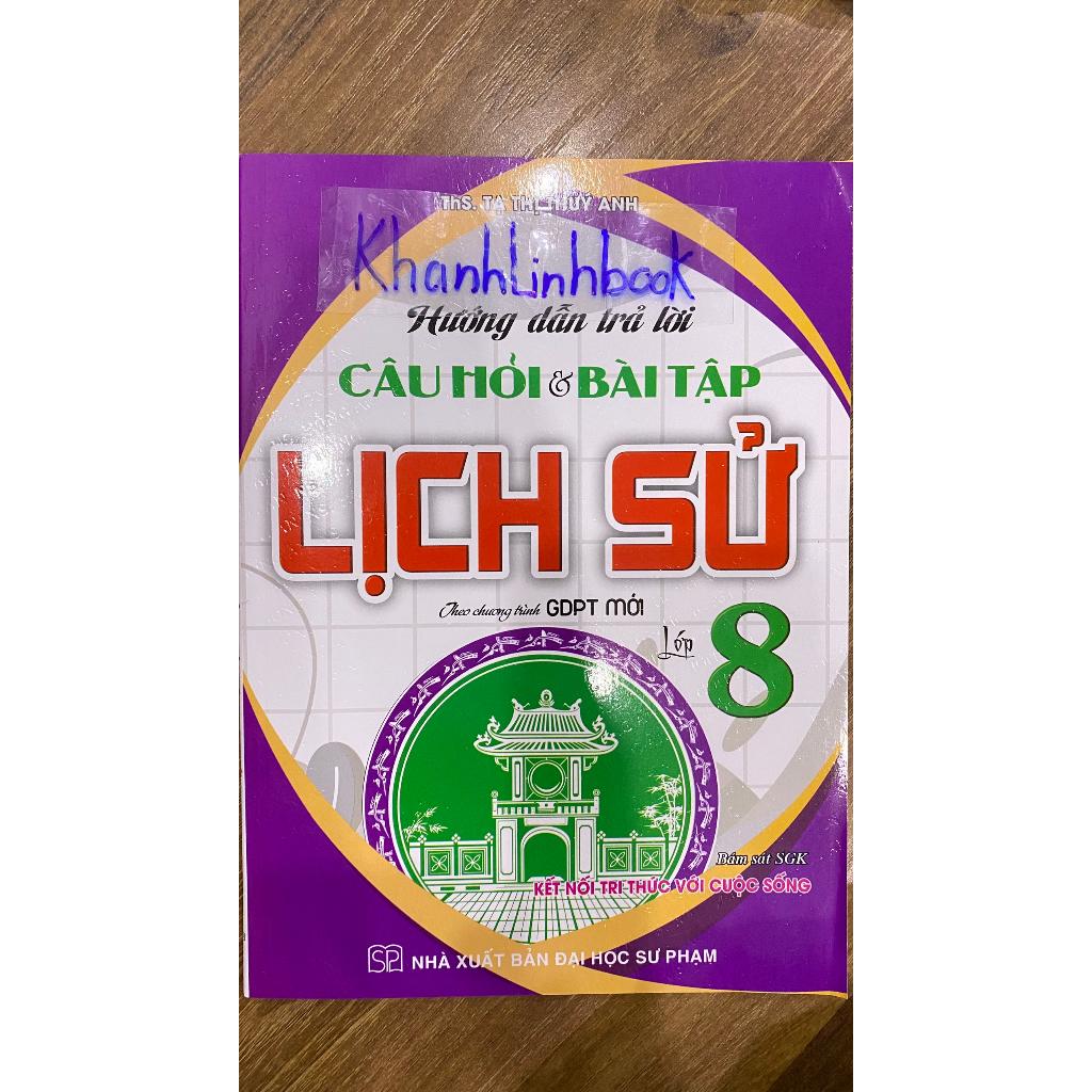 Sách - Hướng dẫn trả lời câu hỏi và bài tập Lịch Sử 8 ( kết nối tri thức )