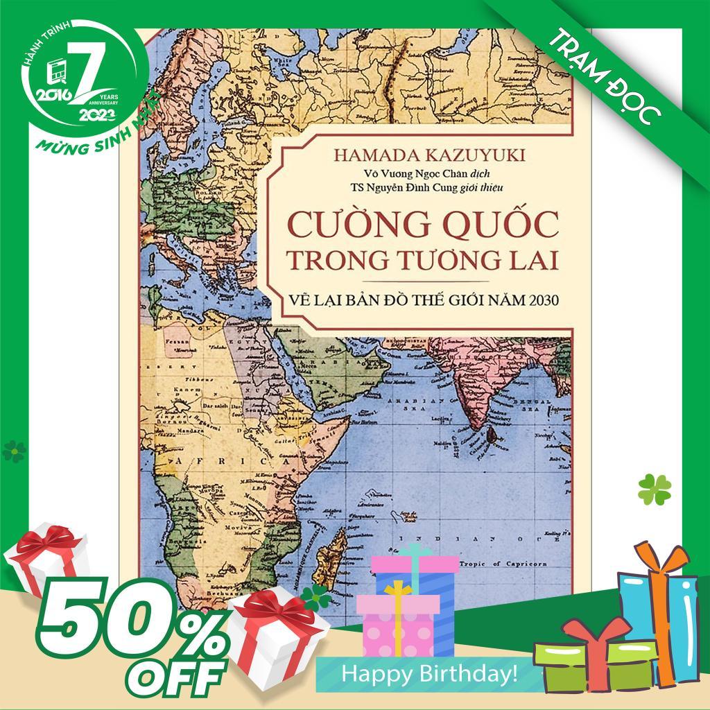 Trạm Đọc Official | Cường Quốc Trong Tương Lai