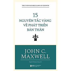 15 Nguyên Tắc Vàng Về Phát Triển Bản Thân (Tái Bản)