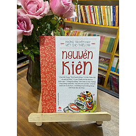 Những truyện hay viết cho thiếu nhi - Nguyễn Kiên