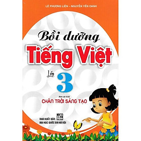 Sách - Bồi Dưỡng Tiếng Việt Lớp 3 - Bám Sát SGK Chân Trời Sáng Tạo - Hồng Ân