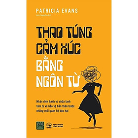 Thao túng cảm xúc bằng ngôn từ - Patricia Evans