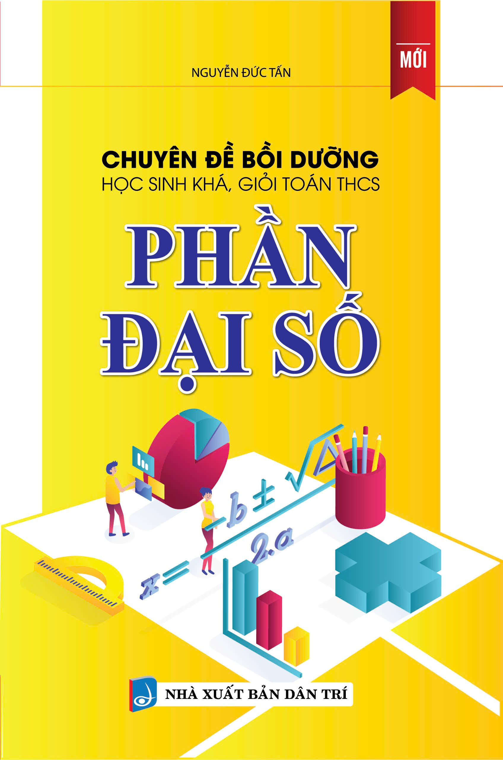 Chuyên Đề Bồi Dưỡng Học Sinh Khá , Giỏi Toán THCS Phần Đại Số