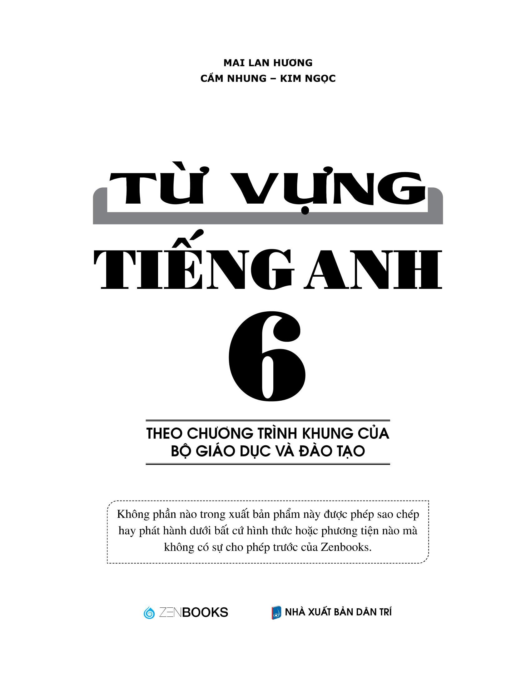 Từ Vựng Tiếng Anh 6 (Theo Chương Trình Khung Của Bộ Giáo Dục Và Đào Tạo)