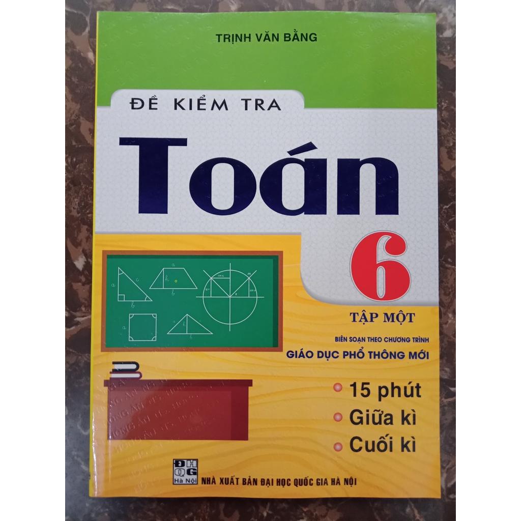 Sách - Combo Đề Kiểm Tra Toán Lớp 6 (Tập 1+ Tập 2)
