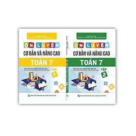 Sách - Combo 2 cuốn Ôn luyện Cơ bản và Nâng cao Toán 7 Tập 1 + Tập 2 - Kết nối Tri thức với Cuộc sống