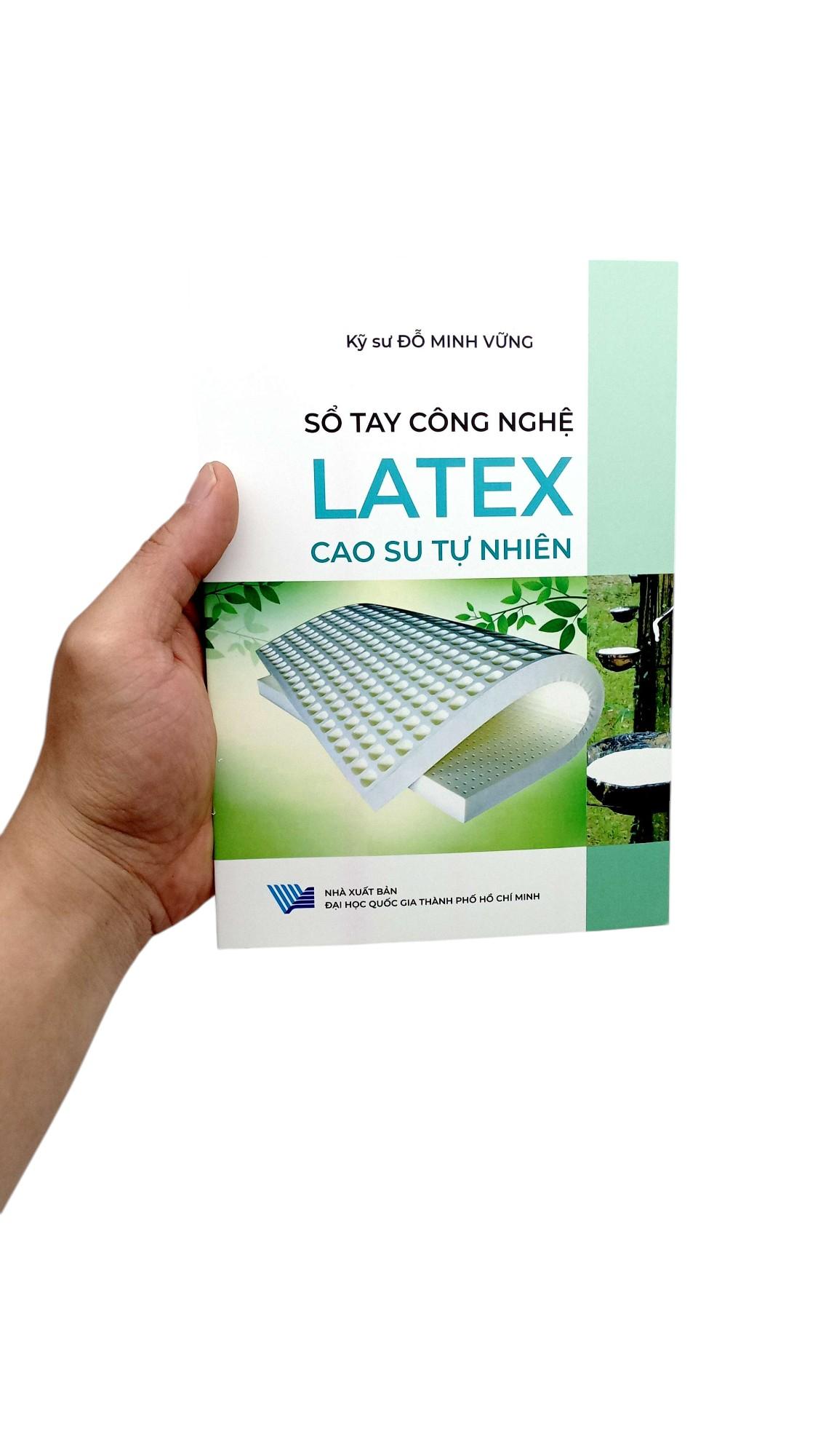 Sách - Sổ Tay Công Nghệ - Latex - Cao Su Tự Nhiên