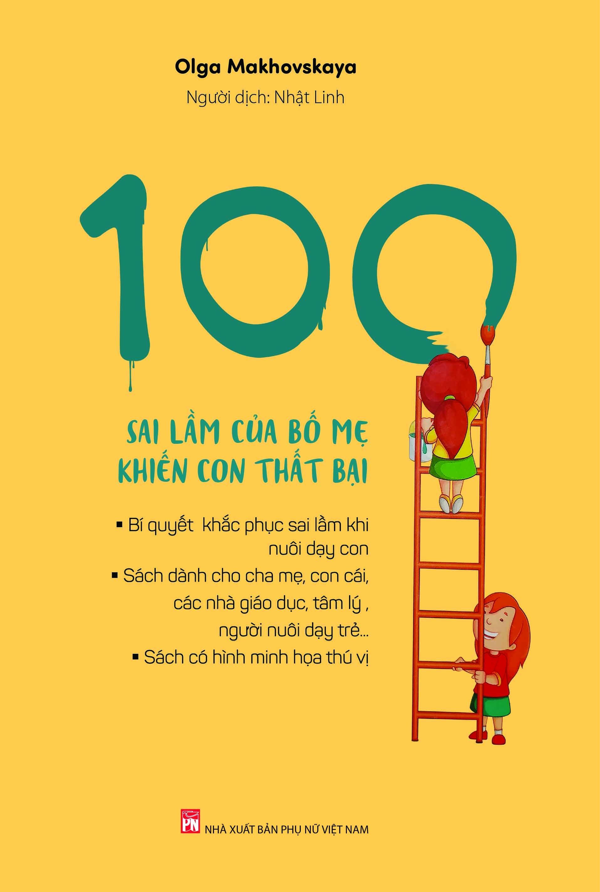 100 Sai Lầm Của Bố Mẹ Khiến Con Thất Bại