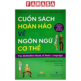 Cuốn Sách Hoàn Hỏa Về Ngôn Ngữ Cơ Thể (Tái Bản 2021)