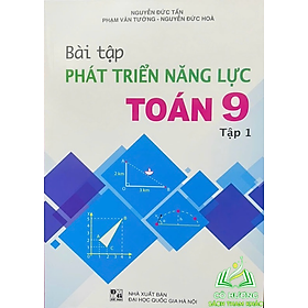 Sách - Bài tập phát triển năng lực Toán 9 -tập một