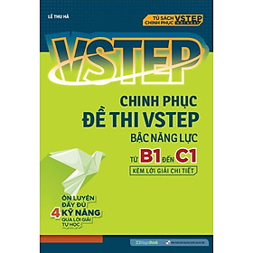 VSTEP - Chinh Phục Đề Thi VSTEP Bậc Năng Lực Từ B1 Đến C1 (MEGA)