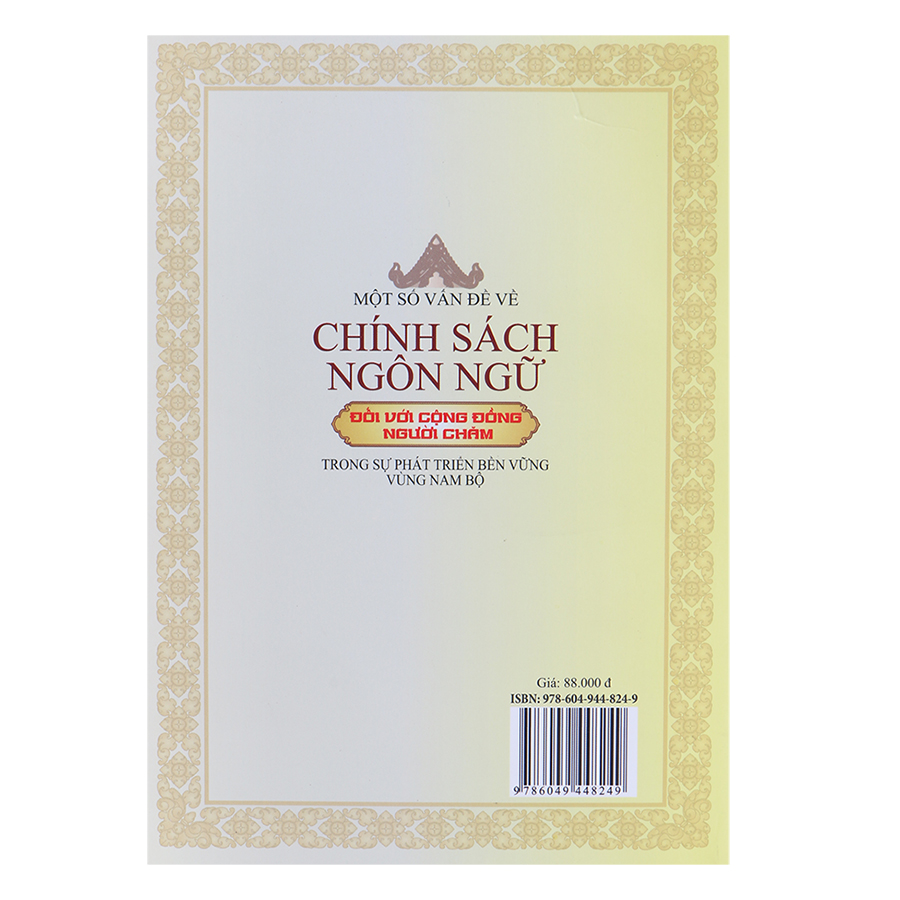 Một Số Vấn Đề Về Chính Sách Ngôn Ngữ Đối Với Cộng Đồng Người Chăm Trong Sự Phát Triển Bền Vững Vùng Nam Bộ