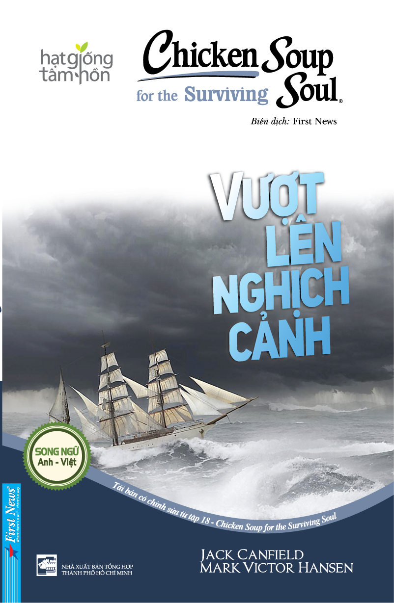 Sách Chicken Soup For The Soul: Vượt Lên Nghịch Cảnh (Tái Bản)