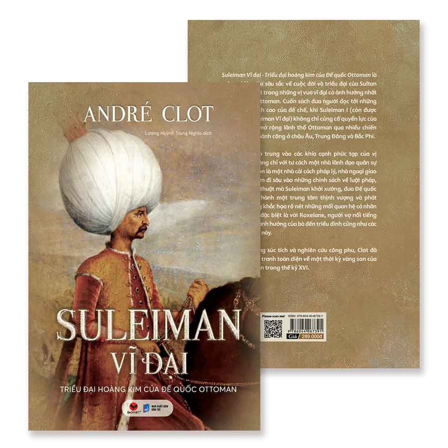 Suleiman Vĩ Đại - Triều Đại Hoàng Kim Của Đế Quốc Ottoman