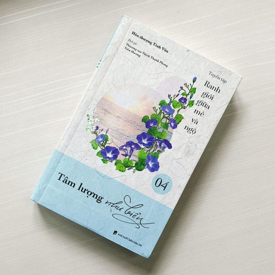 Sách - Tâm Lượng Như Biển - Tập 4 - Tuyển Tập Ranh Giới Giữa Mê Và Ngộ - Vĩnh Nghiêm Books