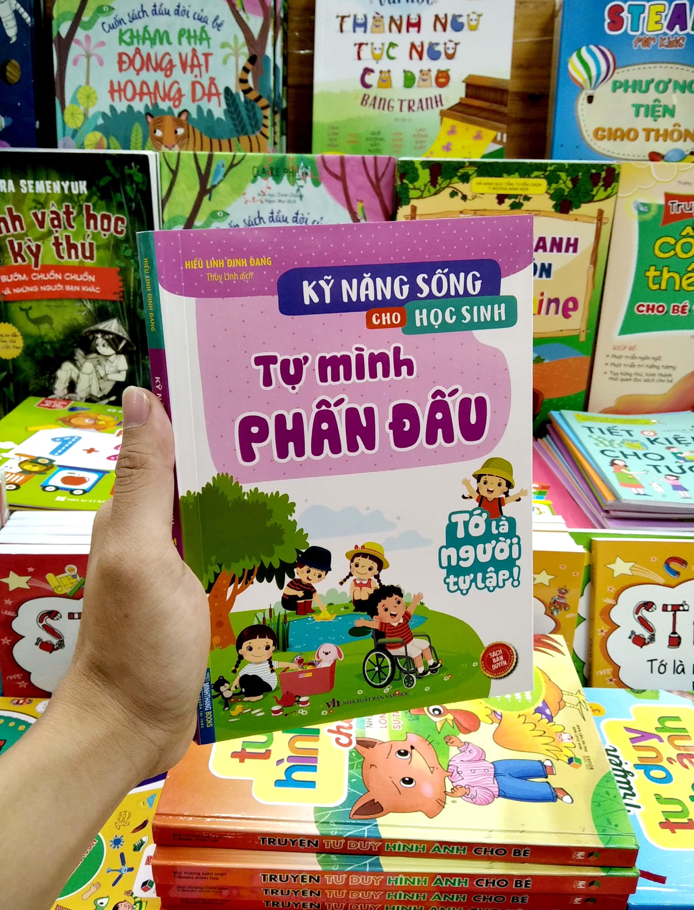 Kỹ Năng Sống Cho Học Sinh - Tự Mình Phấn Đấu