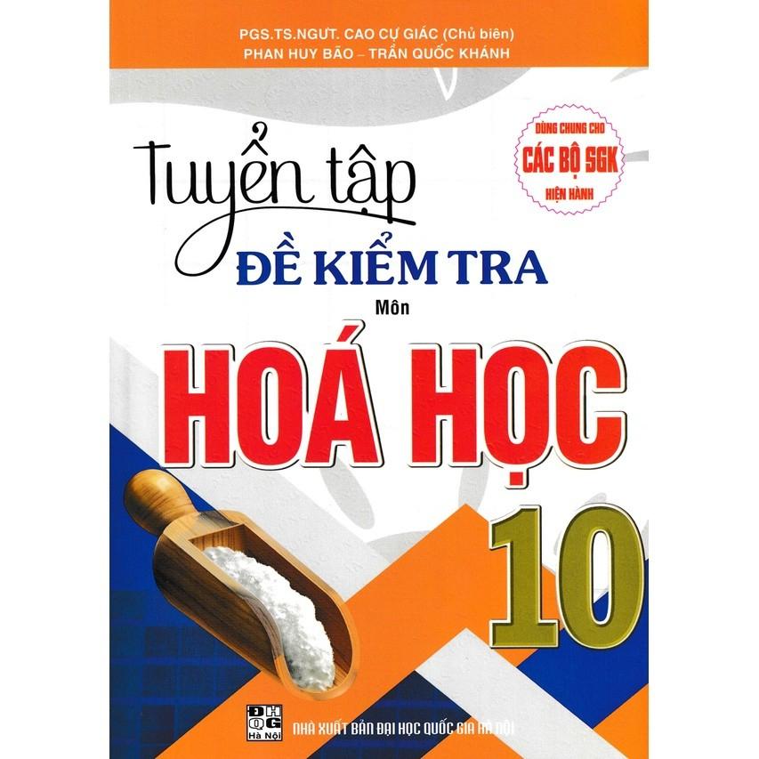Combo 3 cuốn: Tuyển tập đề kiểm tra môn Hoá học 10+11+12 (dùng chung cho các bộ SGK hiện hành) (HA-MK)