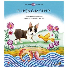 Ehon - Mọt Sách Mogu - Chuyện Của Cún Pi (Tái Bản)
