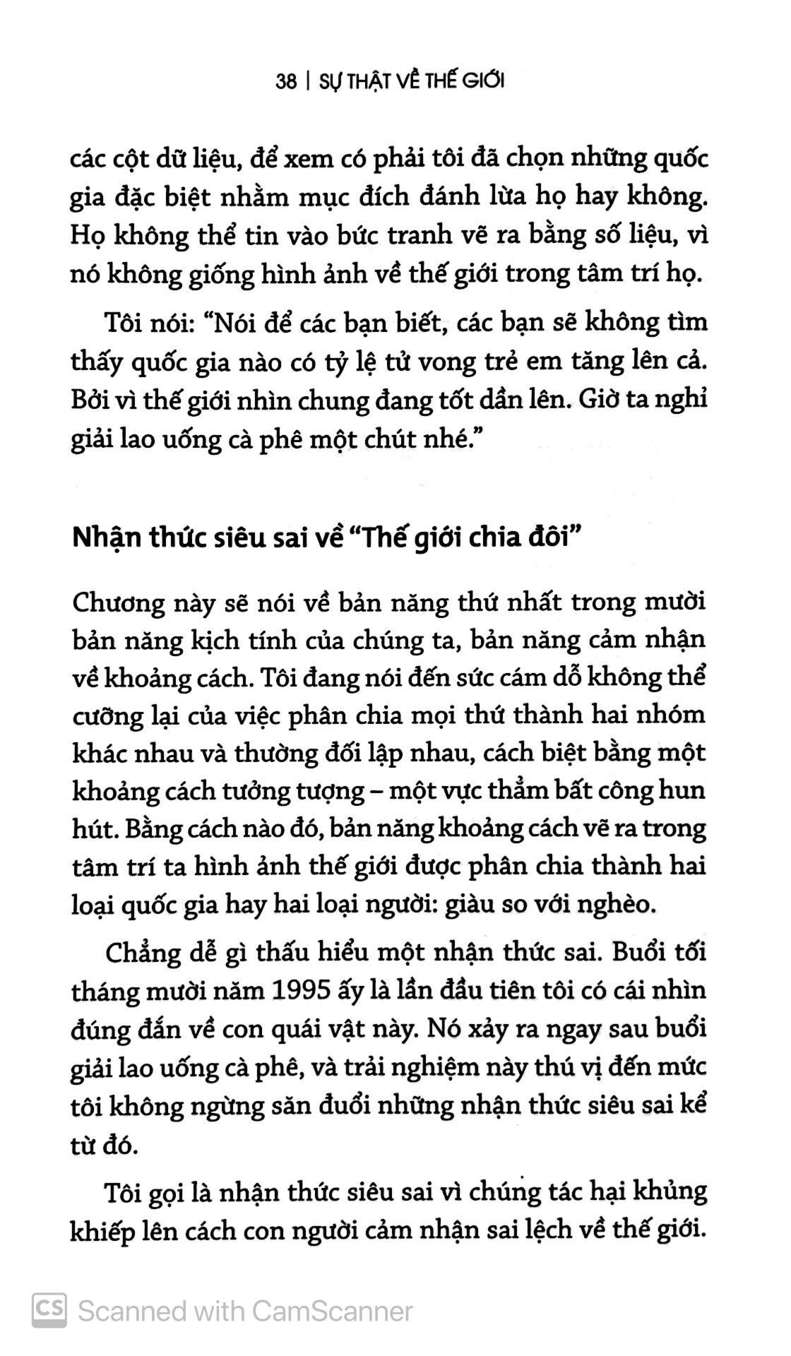 Sự Thật Về Thế Giới : Mười Lý Do Khiến Ta Hiểu Sai Về Thế Giới - Và Vì Sao Thế Gian Này Tốt Hơn Ta Tưởng