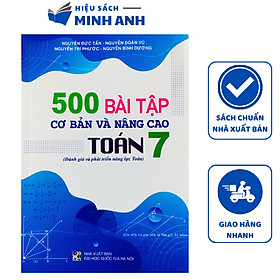 Sách - 500 bài tập cơ bản và nâng cao Toán 7
