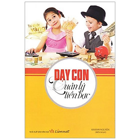 Dạy Con Quản Lý Tiền Bạc
