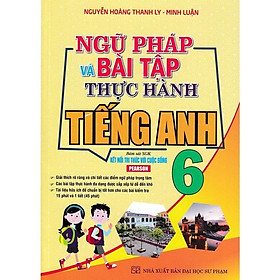 Sách - Ngữ Pháp Và Bài Tập Thực Hành Tiếng Anh Lớp 6 - Bám Sát SGK Kết Nối Tri Thức Với Cuộc Sống - Hồng Ân