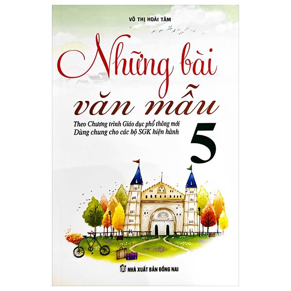 Những Bài Văn Mẫu 5 (Theo Chương Trình GDPT Mới)