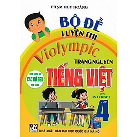 Sách - Bộ Đề Luyện Thi Violympic Trạng Nguyên Tiếng Việt Lớp 4 Trên Internet - Hồng Ân