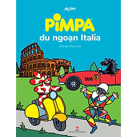 (Bìa cứng in màu) PIMPA DU NGOẠN ITALIA – Altan – Thuỷ Luna dịch – NXB Kim Đồng