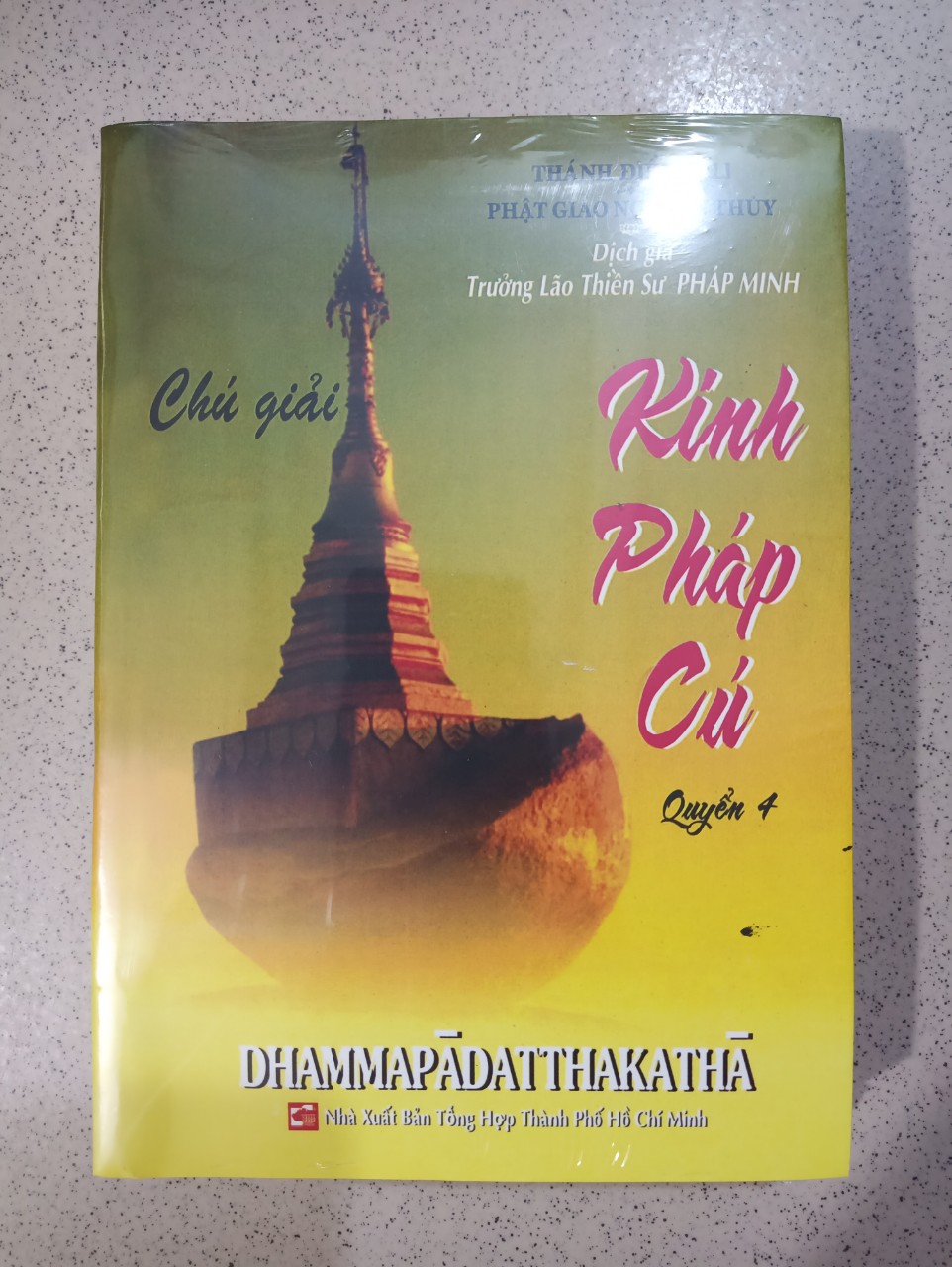 Chú giải kinh pháp cú - Bộ 4 cuốn