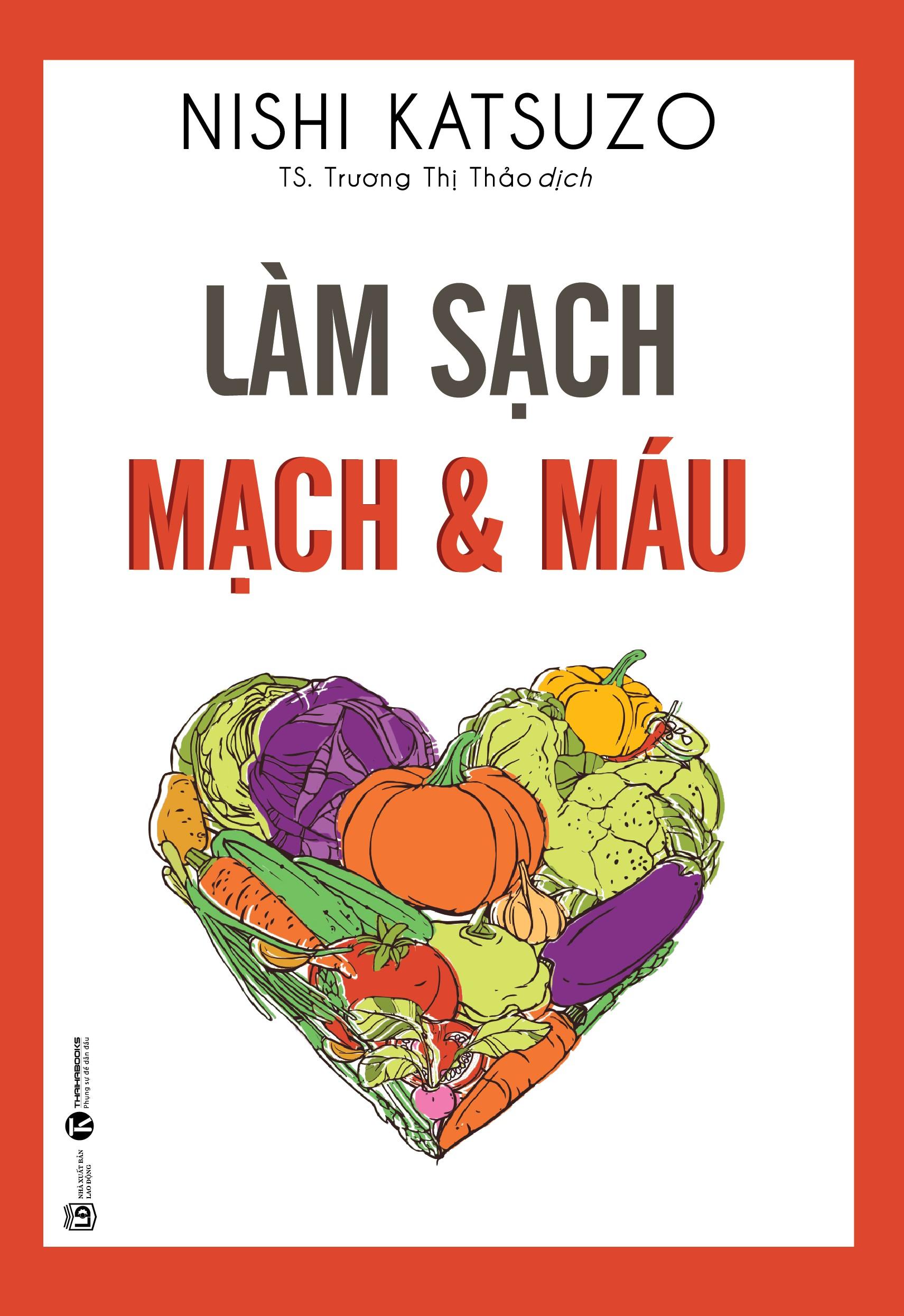 Làm Sạch Mạch Và Máu (Tái Bản 2024)